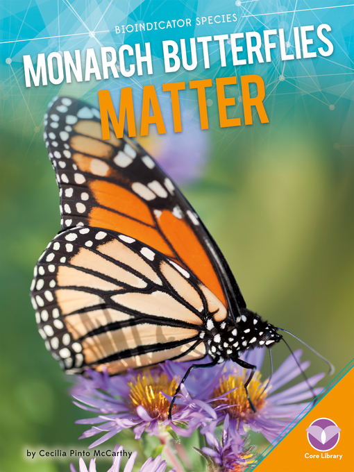 Title details for Monarch Butterflies Matter by Cecilia Pinto McCarthy - Available